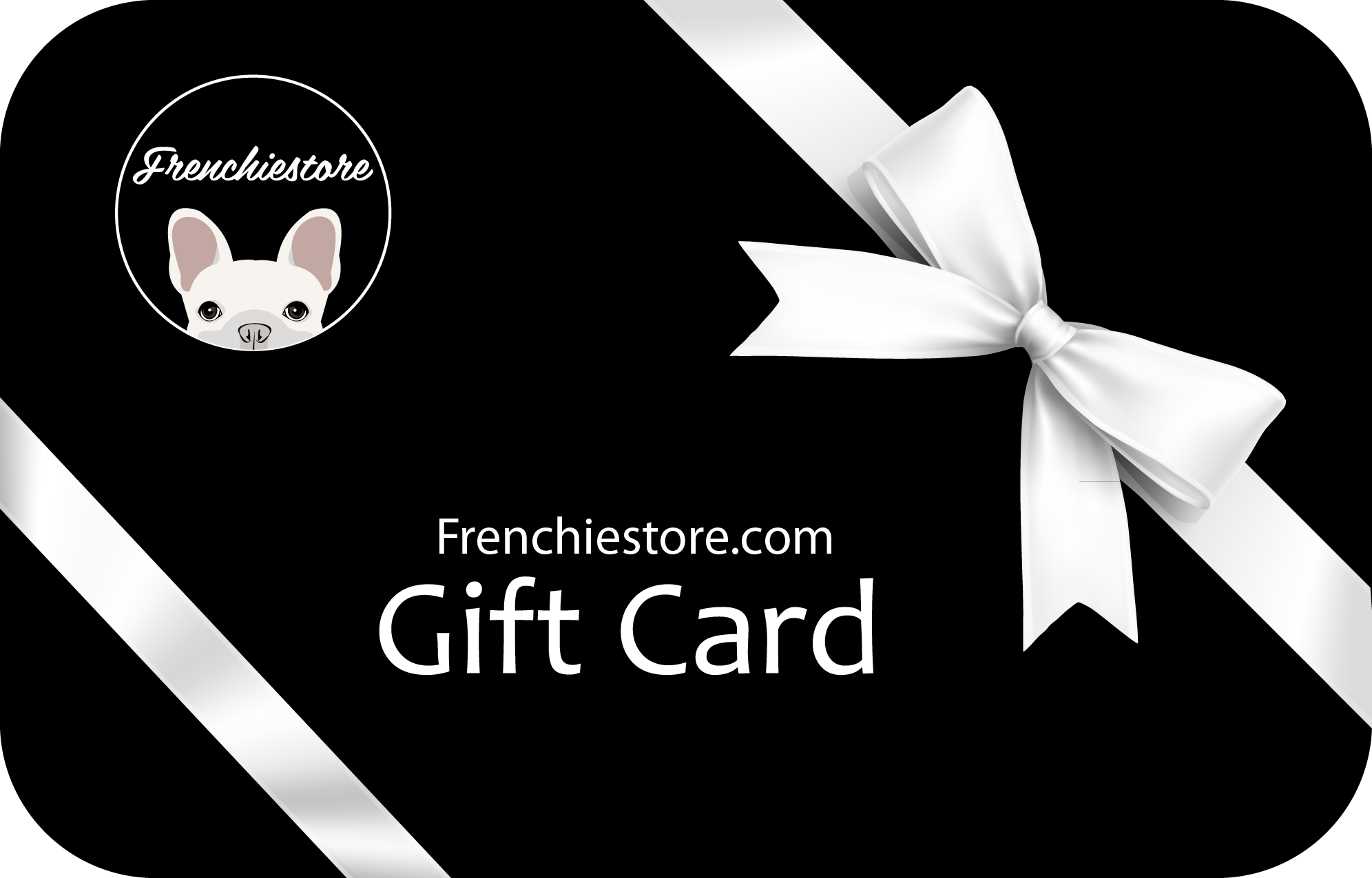 Frenchiestore Gift Card for the Frenchie obsessed!, Frenchie Dog, French Bulldog pet products